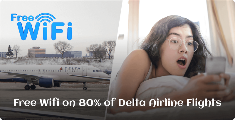 Free Wifi on 80% of Delta Airline Flights from February 01, 2023